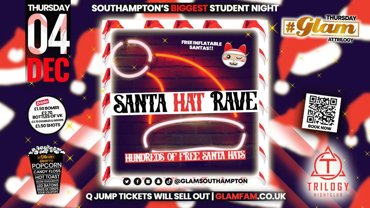 Glam Thursdays | \ud83c\udf85 SANTA HAT RAVE \ud83c\udf85  | Southampton's Best Student Night \ud83d\ude3b