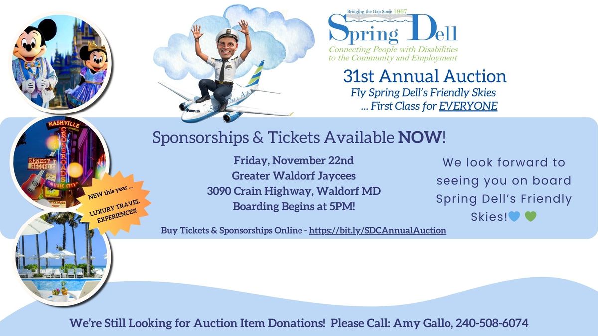 31st Annual Auction: Fly Spring Dell's Friendly Skies .. First Class for EVERYONE!