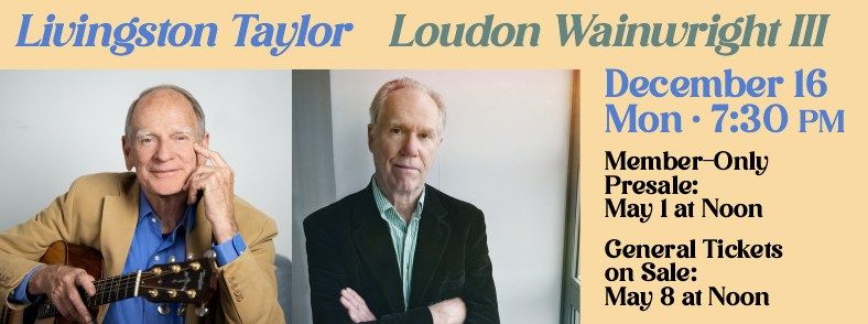 Livingston Taylor and Loudon Wainwright III