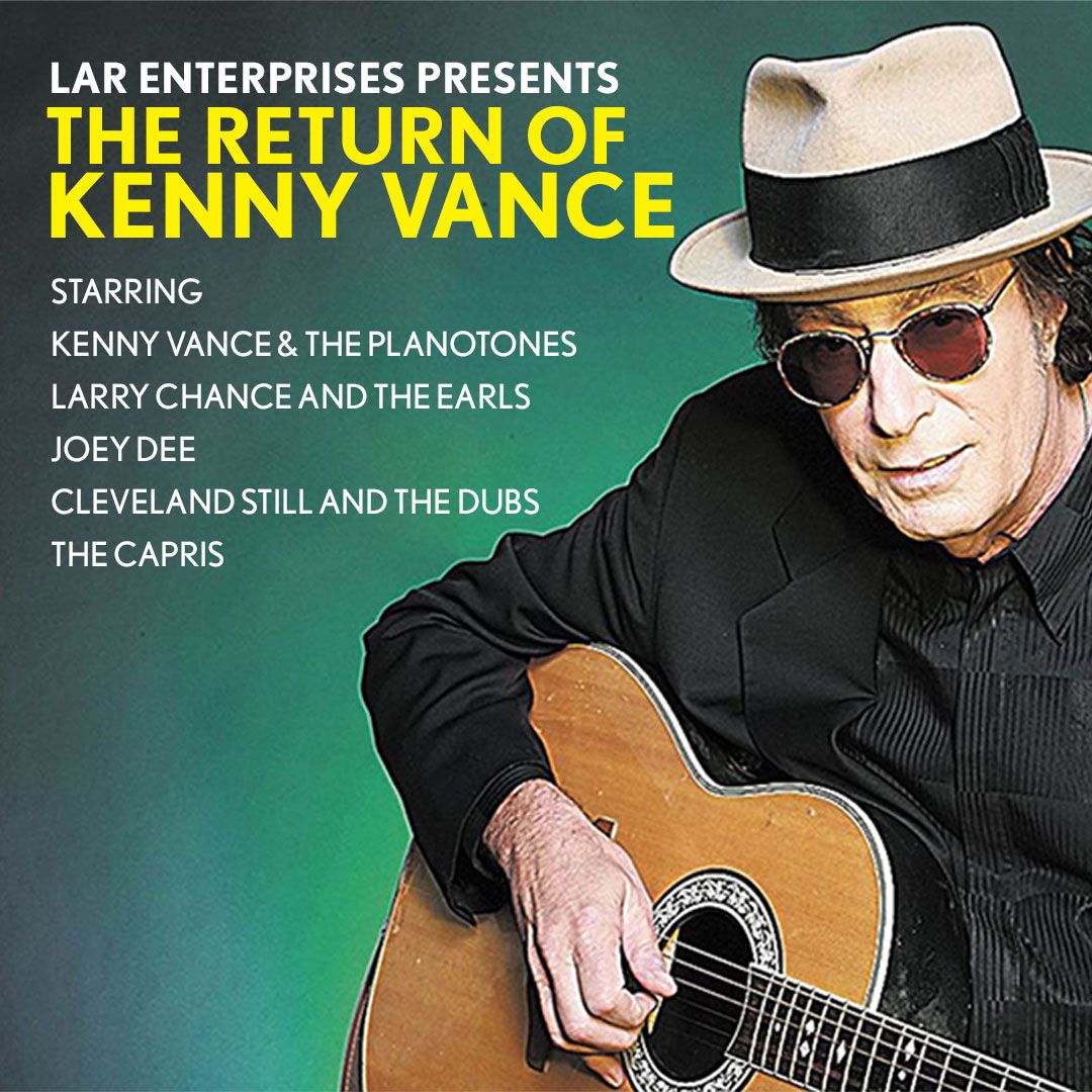 Kenny Vance & The Planotones with The Capris