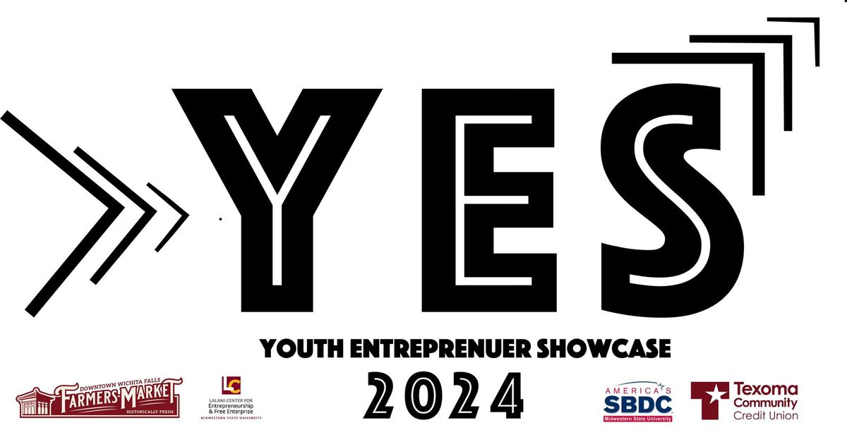 Youth Entrepreneur Showcase (Y.E.S.) at the Downtown Wichita Falls Farmers Market