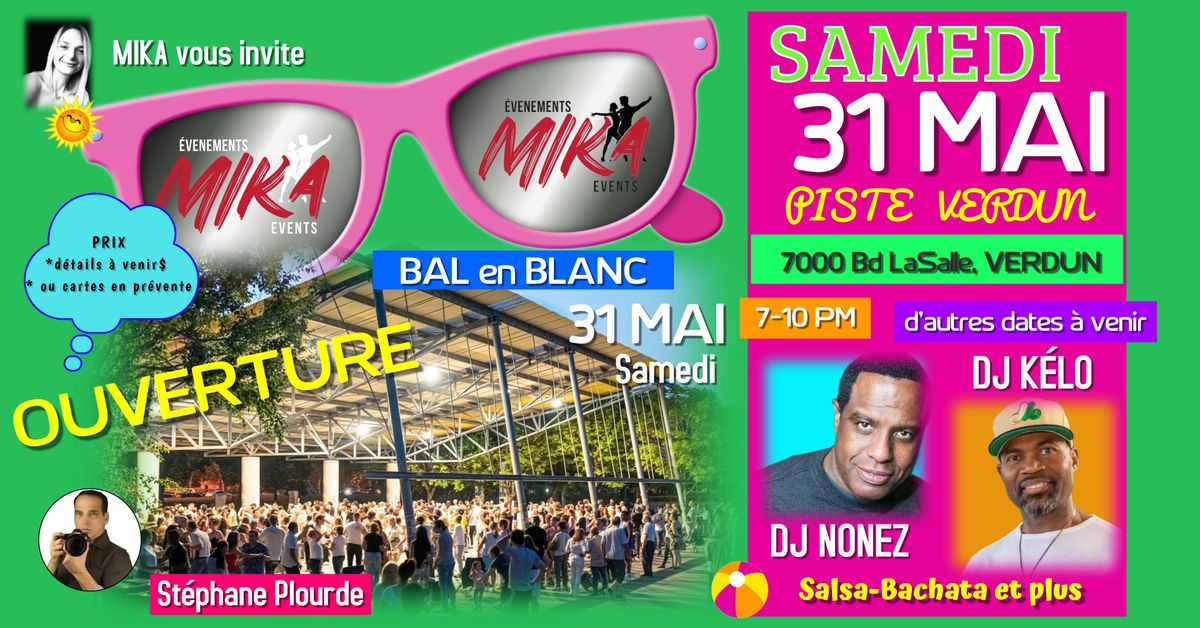 SAMEDI 31 mai, OUVERTURE Piste de danse VERDUN \u2764\ufe0f BAL en BLANC