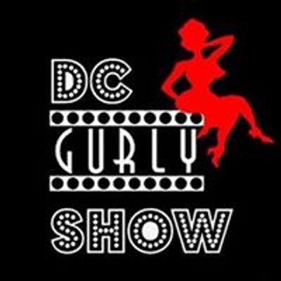 DC Gurly Show