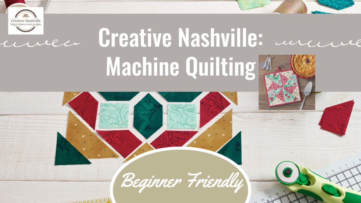 Beginner's Introduction to Machine Quilting