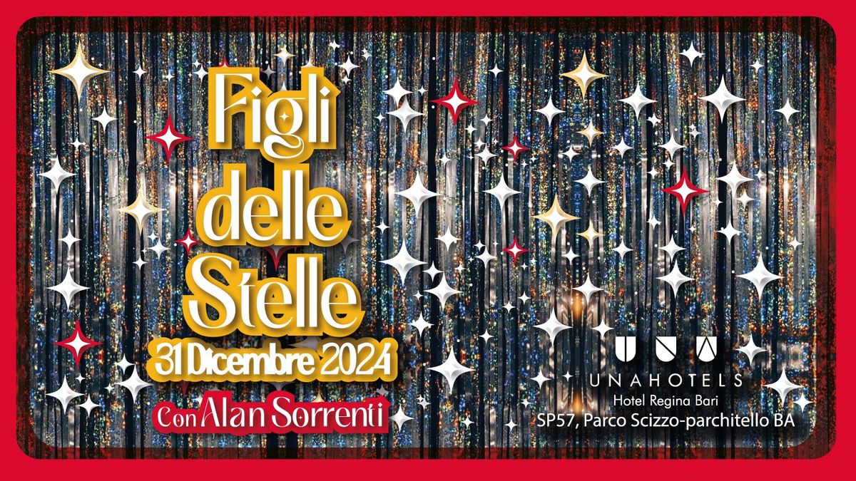 Figli delle stelle - Il Capodanno a Bari con Alan Sorrenti