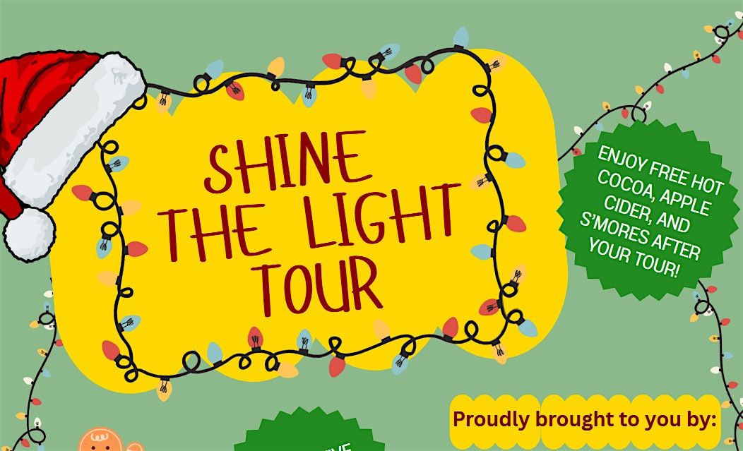 Shine The Light 6:15PM Tour