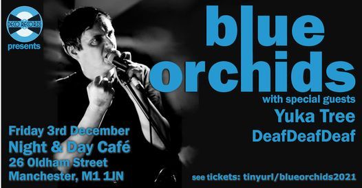 Deco Records Presents Blue Orchids with Yuka Tree & DeafDeafDeaf