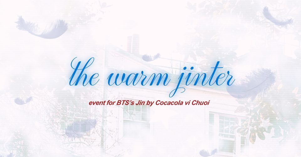 the warm 'jinter' - Event for JIN of BTS