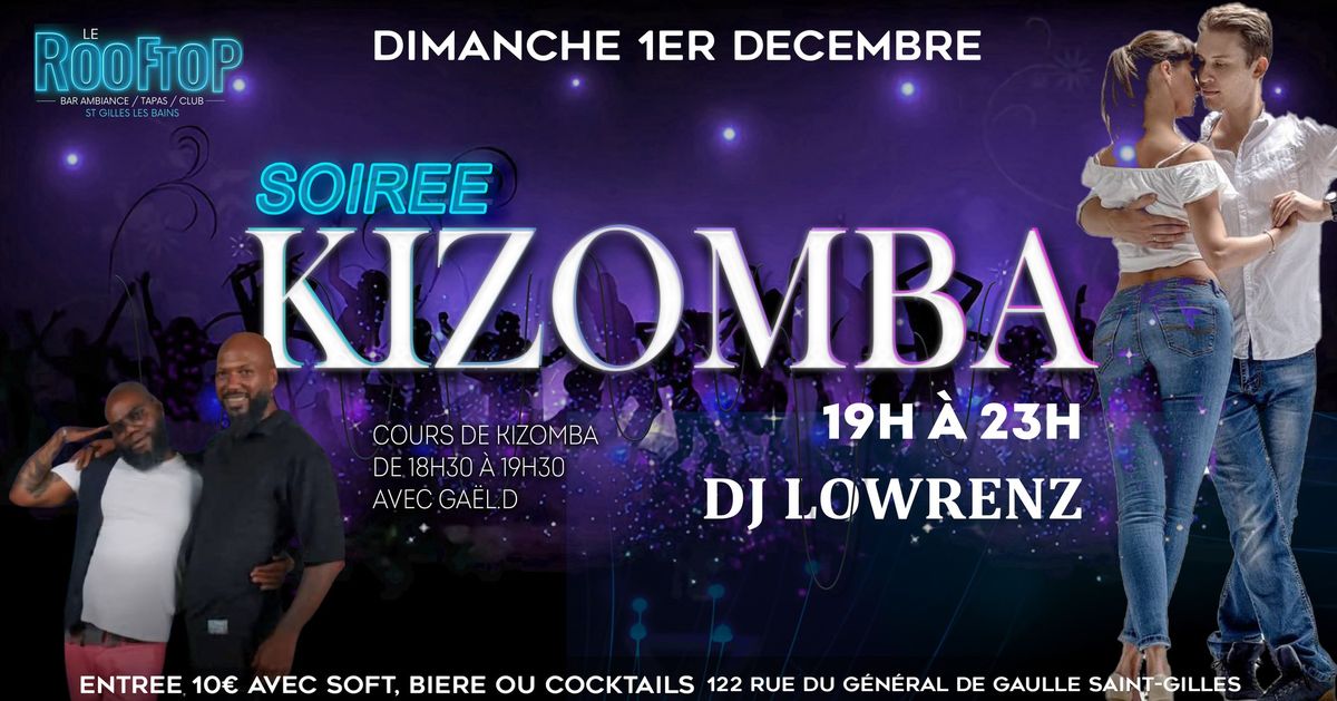 KIZOMBA au Rooftop Dimanche 1er DECEMBRE de 18h30 \u00e0 23h avec DJ LOWRENZ Cours+ Soir\u00e9e