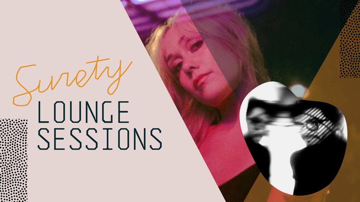 Surety Lounge Sessions: Janey ft. Goatfoam