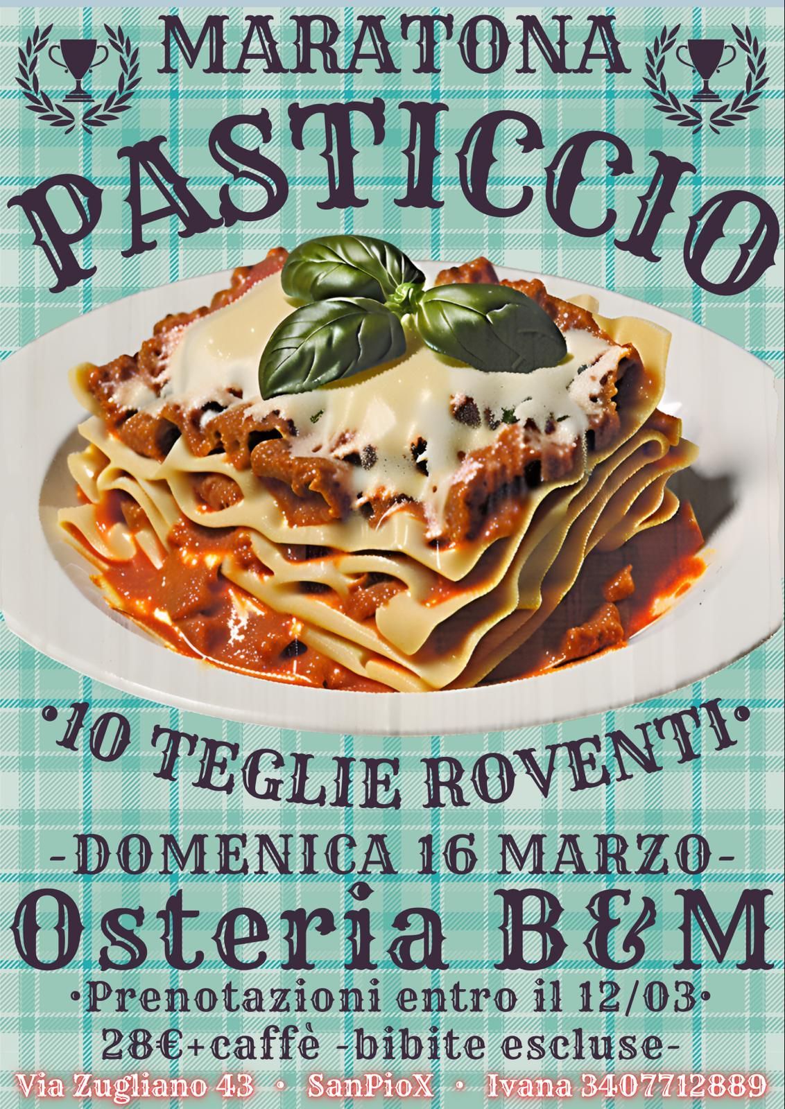 Maratona Pasticcio \ud83c\udf7d @ Osteria B&M 