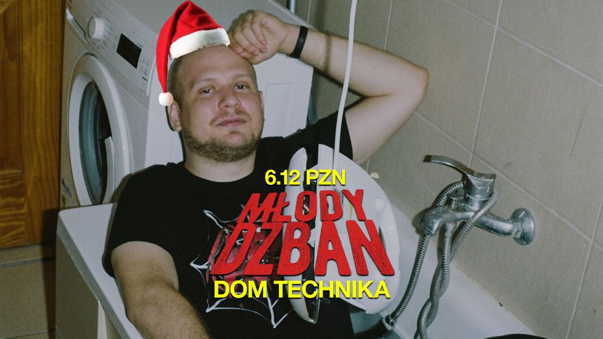 M\u0142ody Dzban w PZN \/ 6.12 Dom Technika