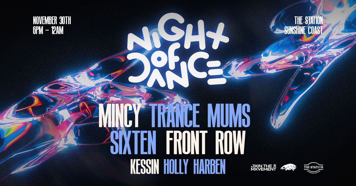 JTM + Y&O PRES. NIGHT OF DANCE FT. MINCY, TRANCE MUMS, SIXTEN, FRONT ROW + MORE