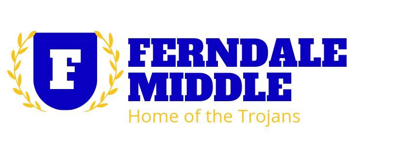 Ferndale Middle 2022-2023 Open House