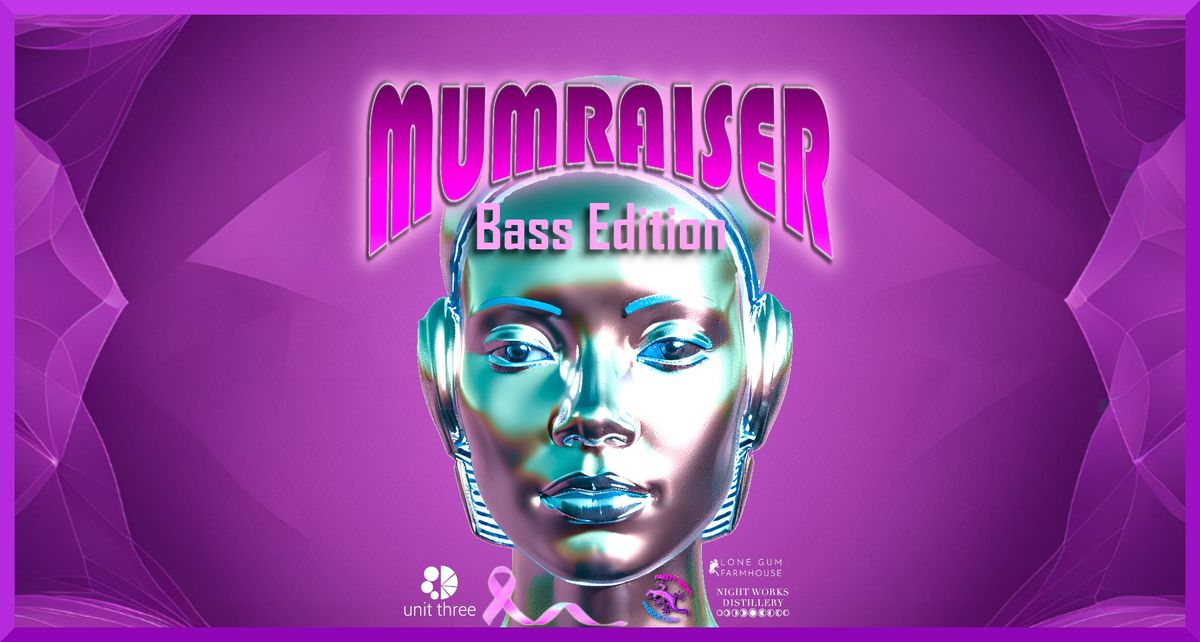 Mumraiser *Bass Edition*