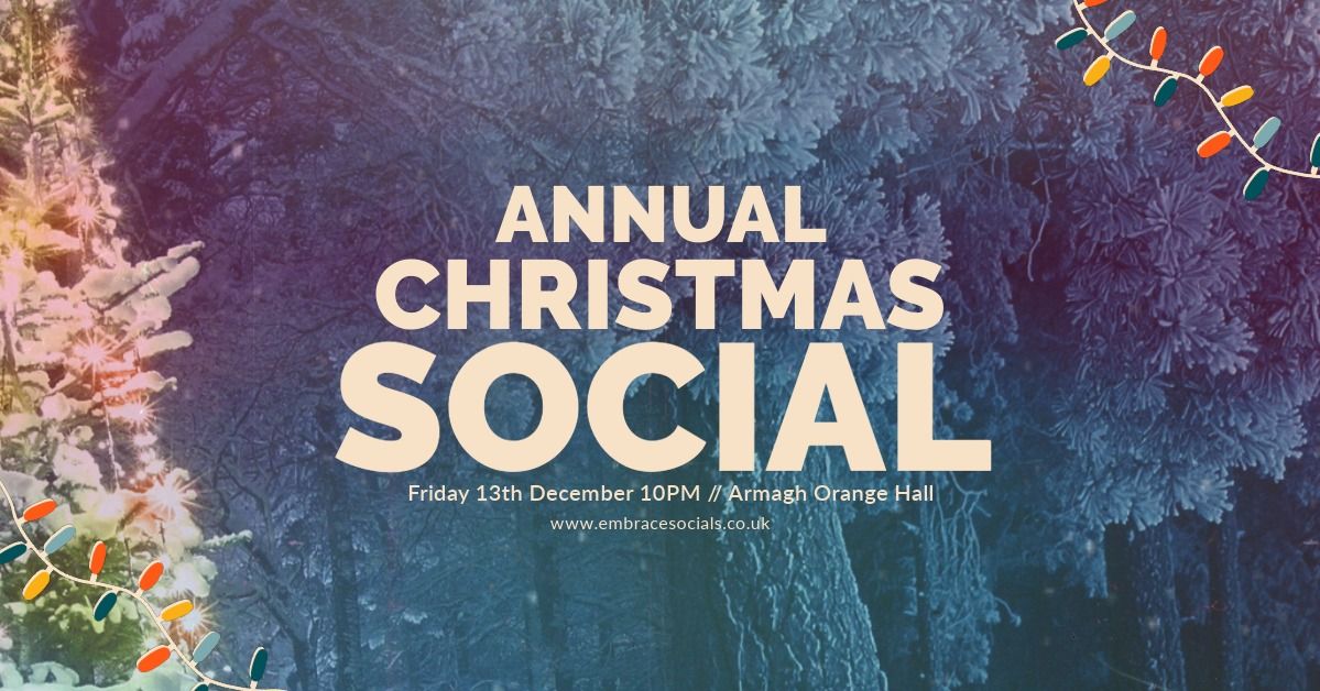 Annual Christmas Social \/\/ Armagh Orange Hall