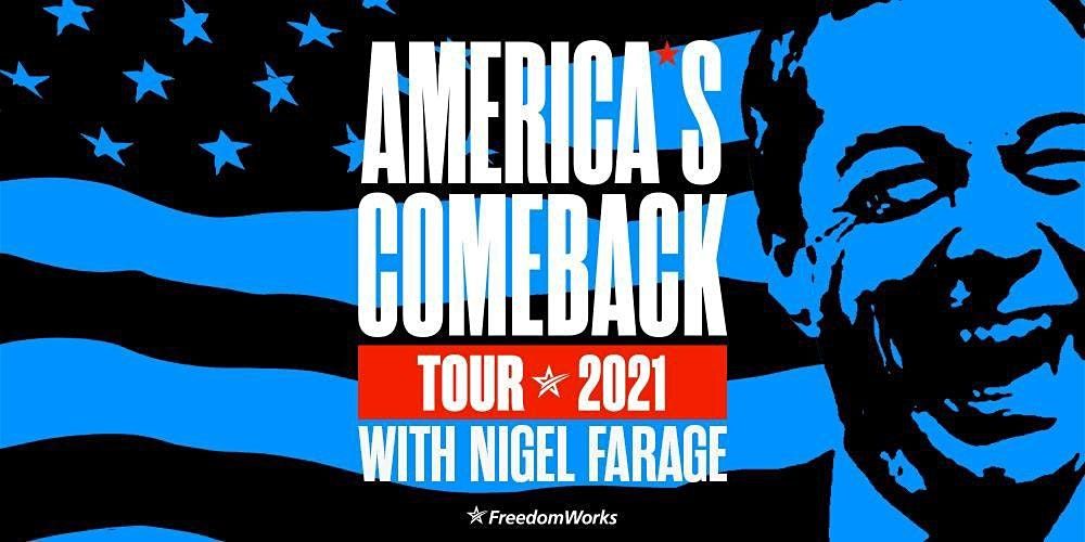 Nigel Farage - America's Comeback Tour 2021