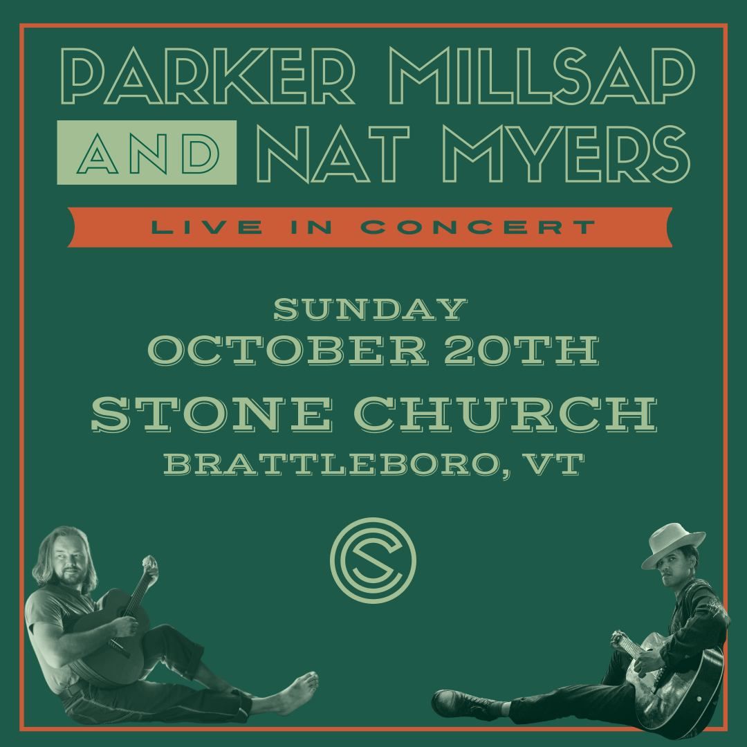 Parker Milsap & Nat Myers | Live at Stone Church, Brattleboro VT