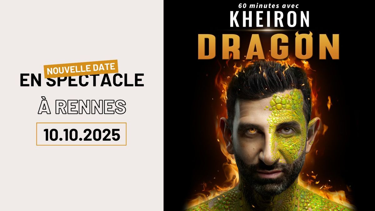 KHEIRON | Dragon \u2022 10 octobre 2025 \u2022 L'EMC2, Saint-Gr\u00e9goire (Rennes)