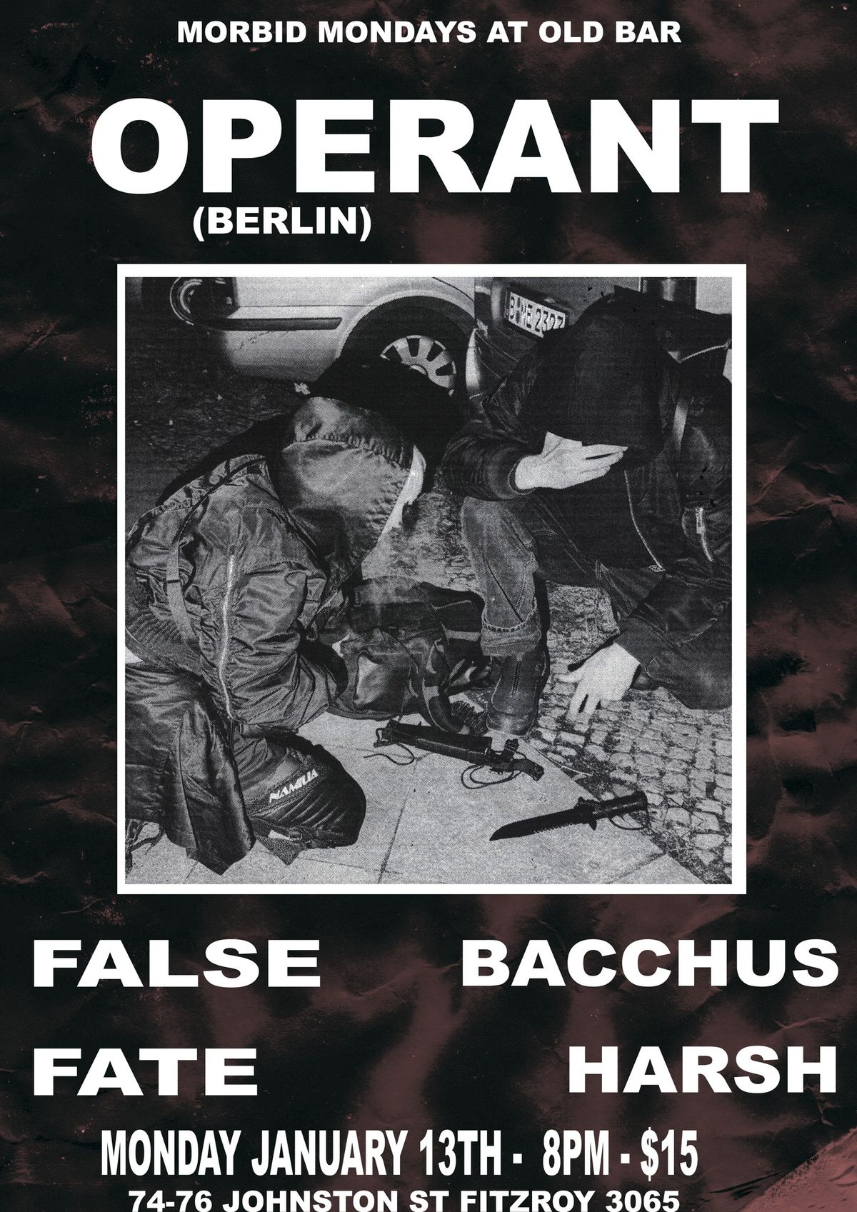 MORBID MONDAYS AT OLD BAR - OPERANT (Berlin) \/ BACCHUS HARSH \/ FALSE FATE