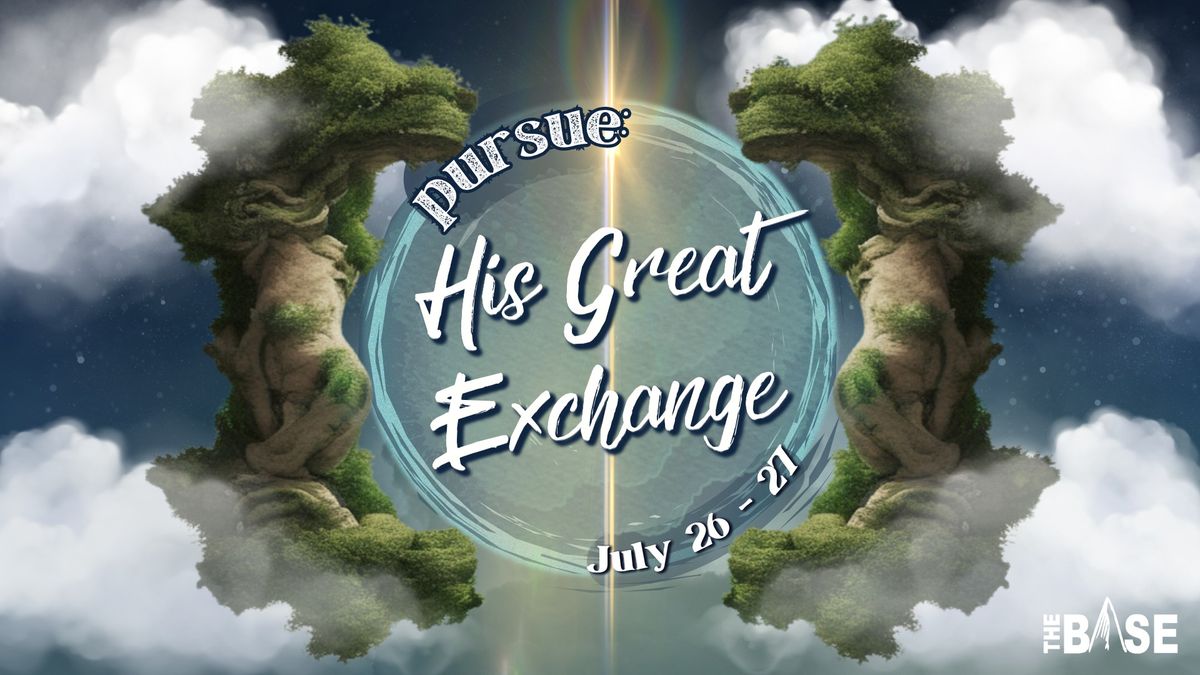 Pursue: His Great Exchange