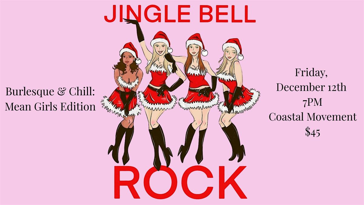 Burlesque & Chill -Mean Girls Edition-