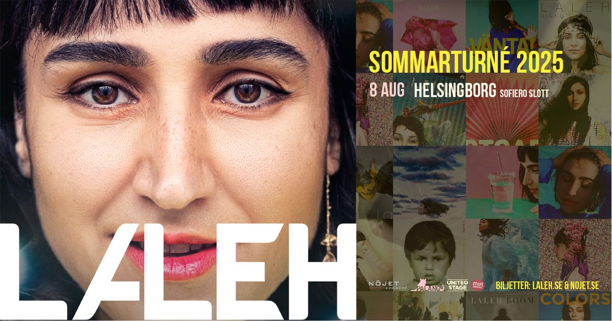 LALEH - JUBILEUMSTURN\u00c9 I Helsingborg, Sofiero slott