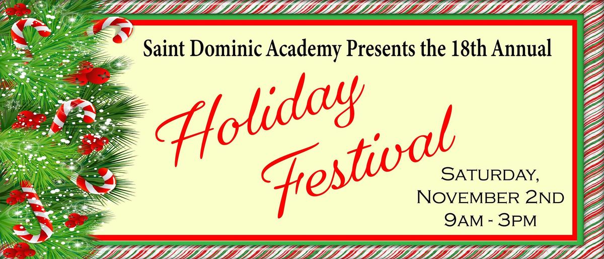 Saint Dominic Academy 18th Annual Holiday Festival