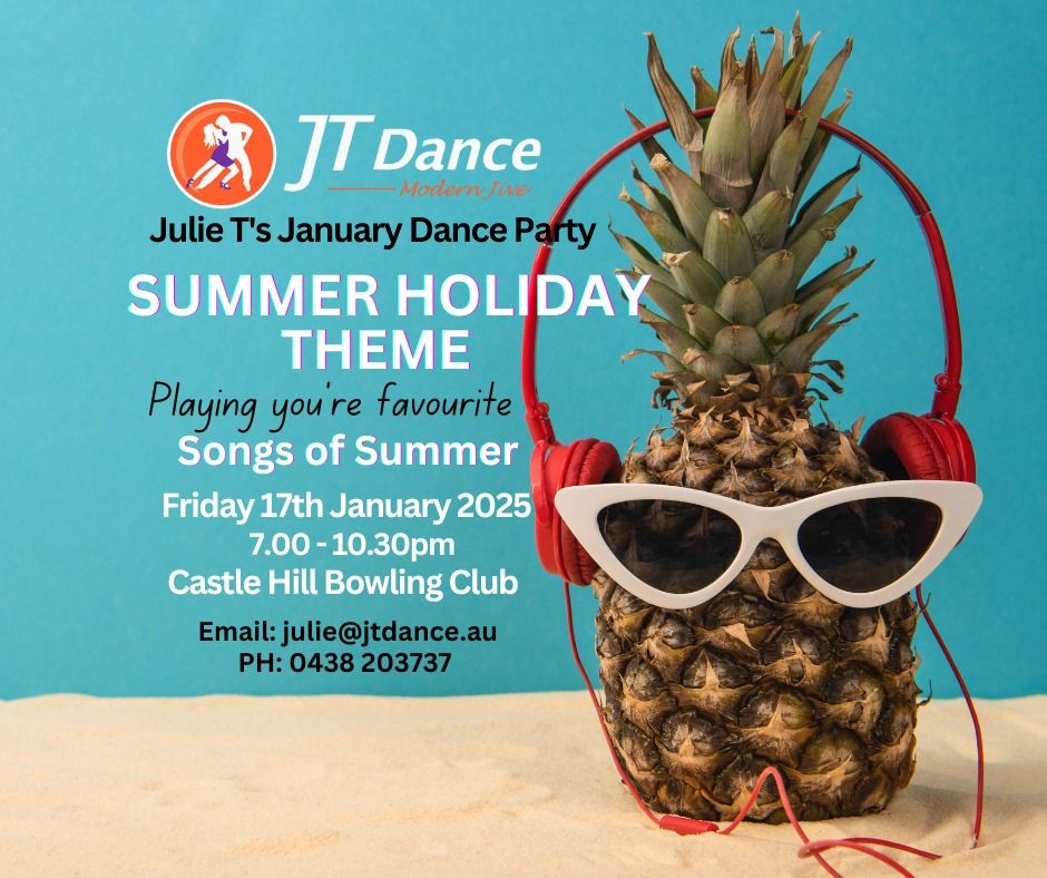 Julie T's January Dance Party - Summer Holiday Theme