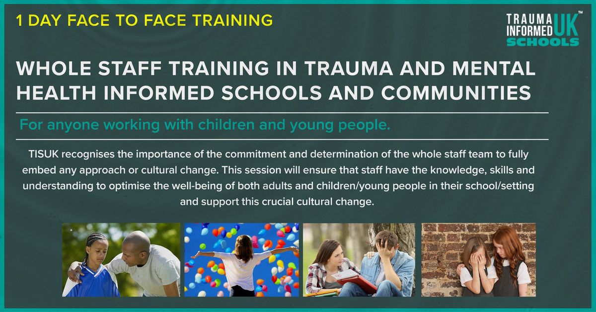 Trauma Informed Schools One Day Training- Dublin