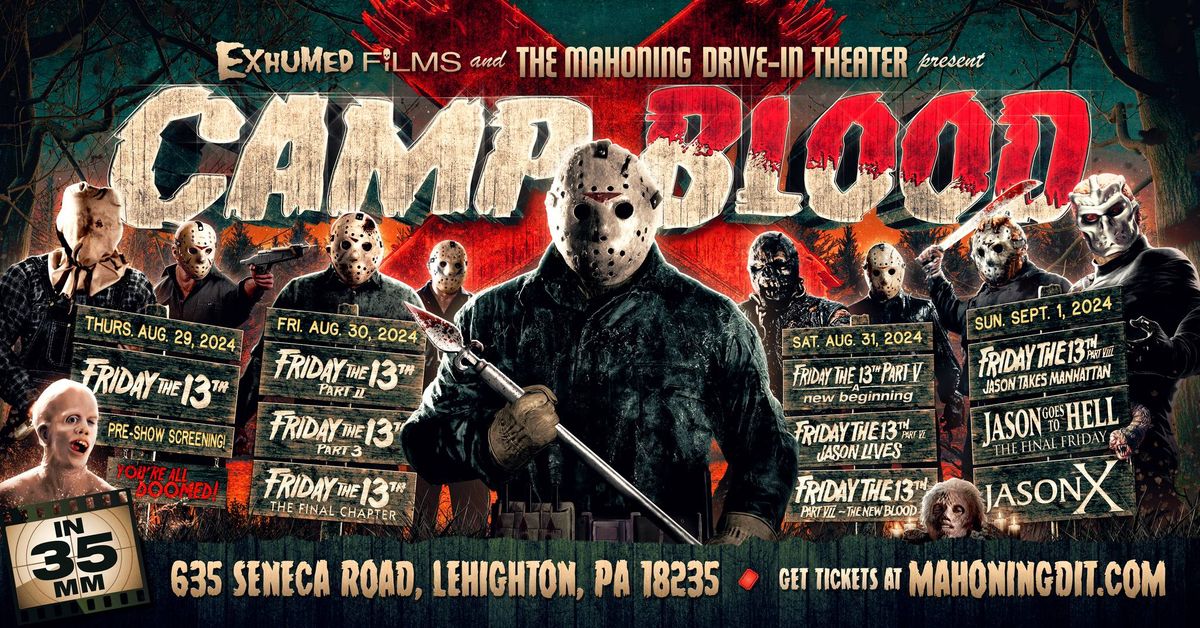 CAMP BLOOD X: The Ultimate Friday The 13th Fan Event. Part I-X (on 35mm)