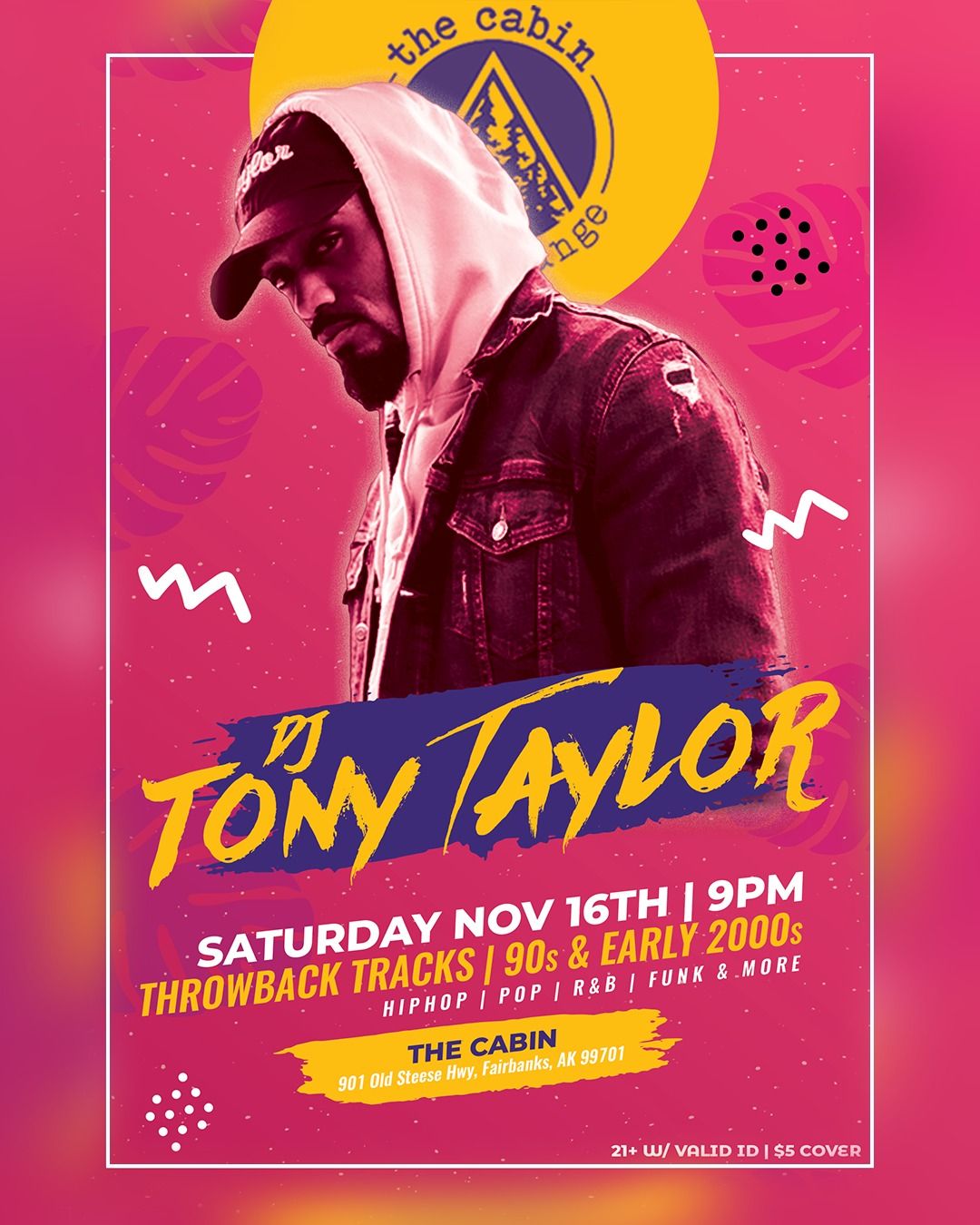 Throwback Night with DJ Tony Taylor at The Cabin!