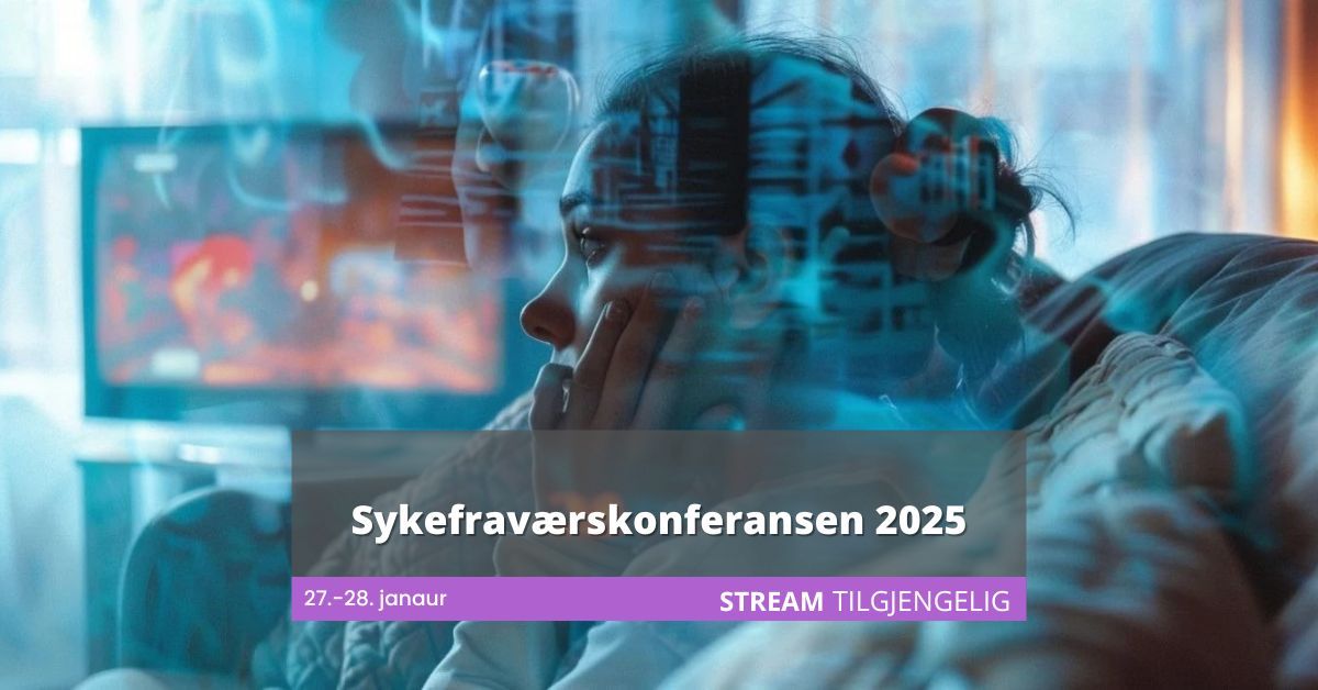 Sykefrav\u00e6rskonferansen 2025