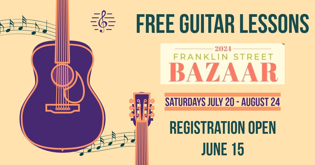 Guitar Lessons - Westside Library Park - Franklin St Bazaar - Saturdays July 20 to Aug24