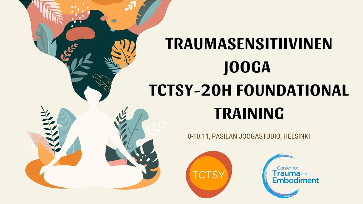 Trauma Center Trauma Sensitive Yoga - 20h Foundational Training. 