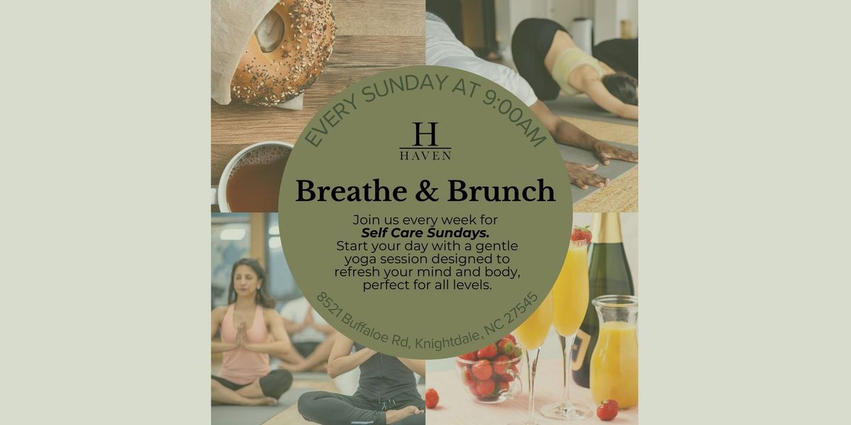 Breathe & Brunch: Self Care Sundays