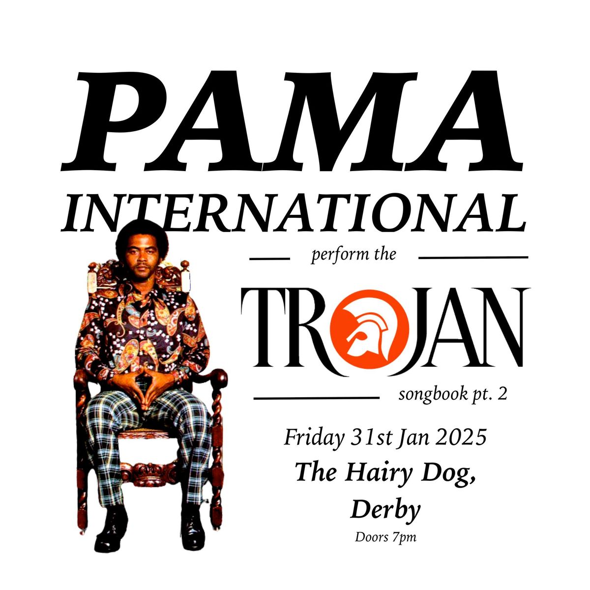 Pama International perform the Trojan Songbook. 