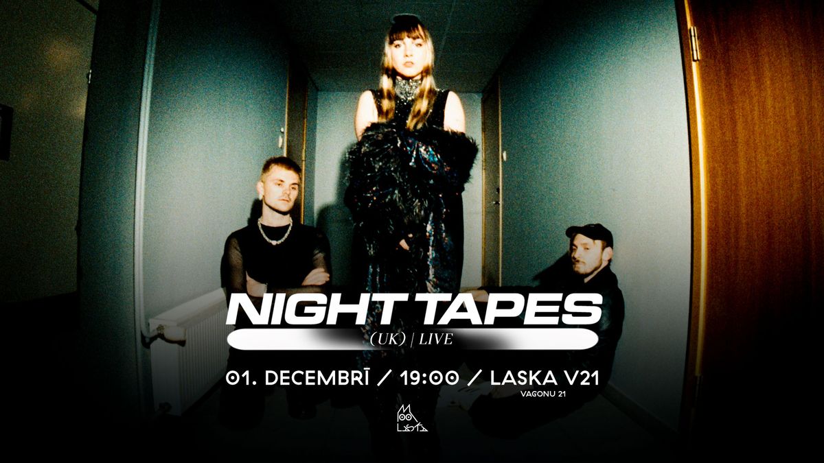 Night Tapes (UK) | LIVE