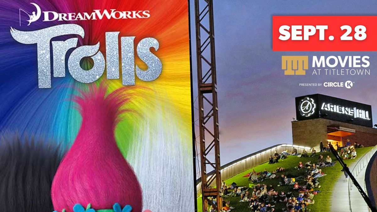 Movies at Titletown: Trolls (NEW DATE\u203c)