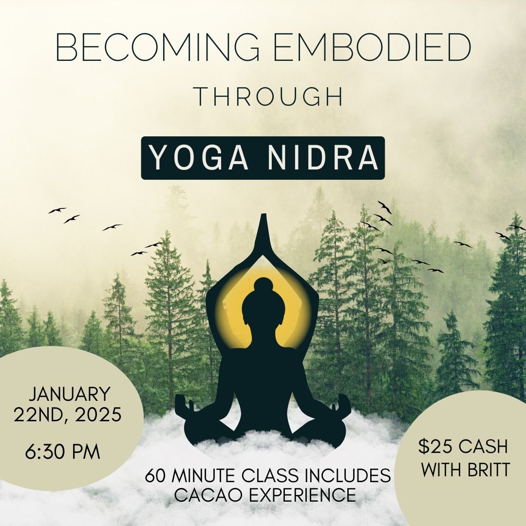 Becoming Embodied Through Yoga Nidra w\/Cacao Ceremony