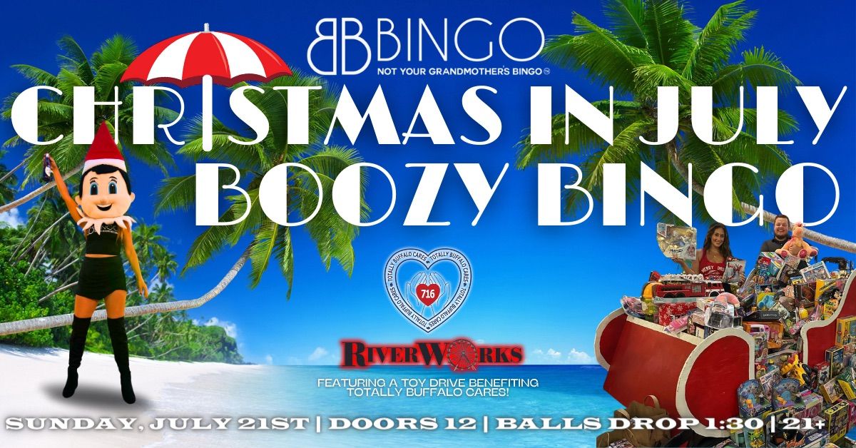 BB's Boozy Bingo presents: Christmas in July Boozy Bingo at Buffalo RiverWorks!