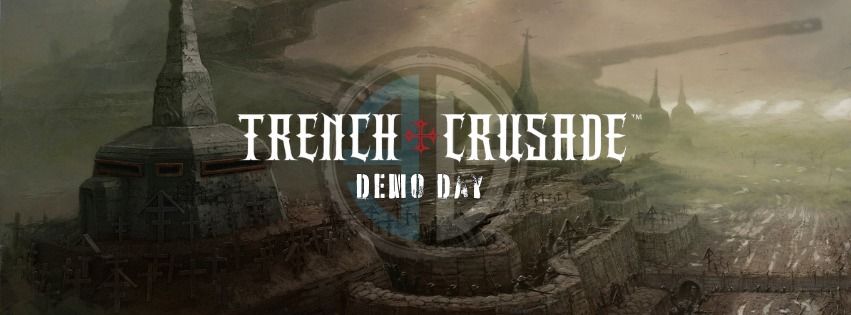 Trench Crusade Demo Day