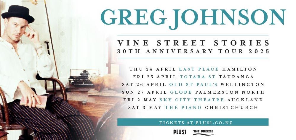 Greg Johnson - Christchurch - 30th Anniversary Vine Street Stories