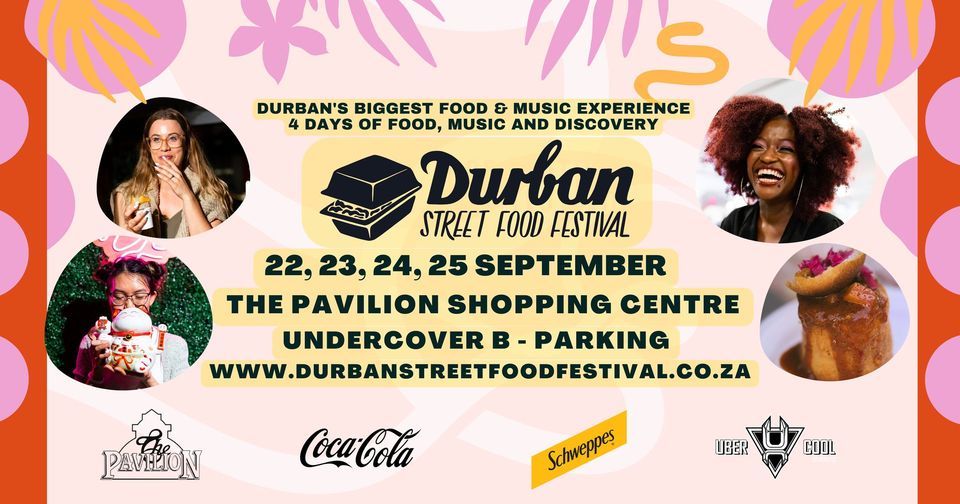 DURBAN STREET FOOD FESTIVAL 2023 - FOOD AND MUSIC EXPERIENCE 