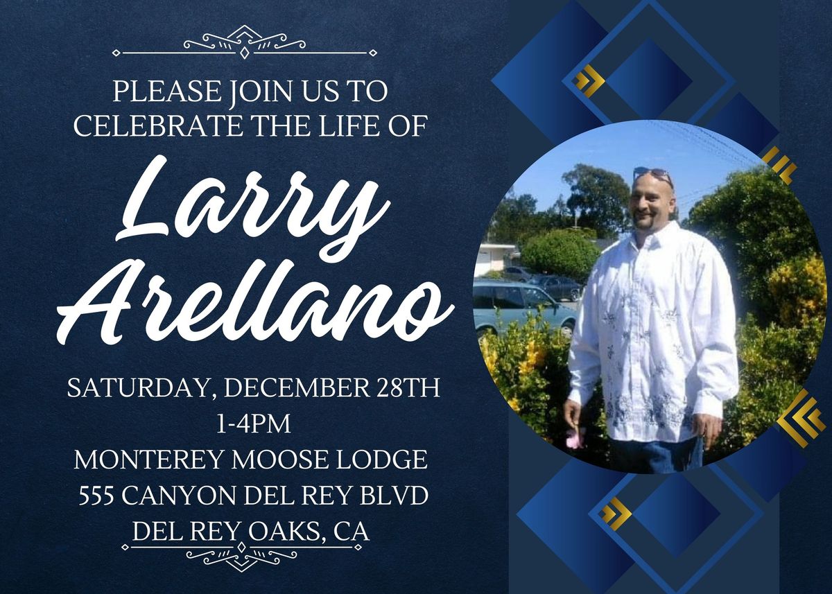 Celebration of Life for Larry Arellano