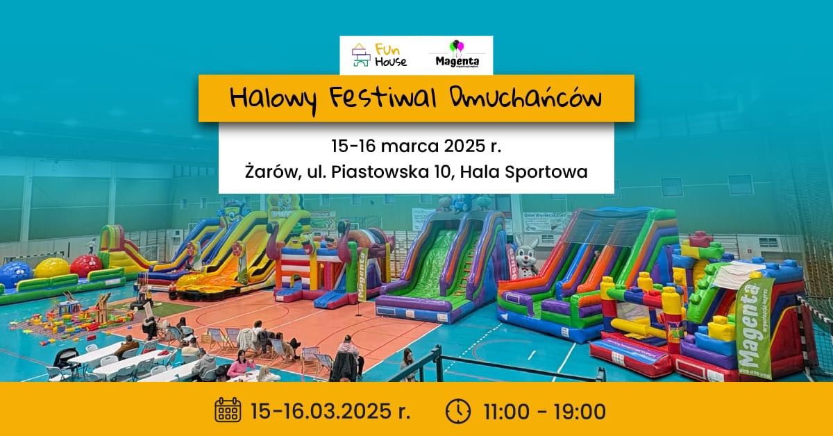 Halowy Festiwal Dmucha\u0144c\u00f3w w \u017barowie