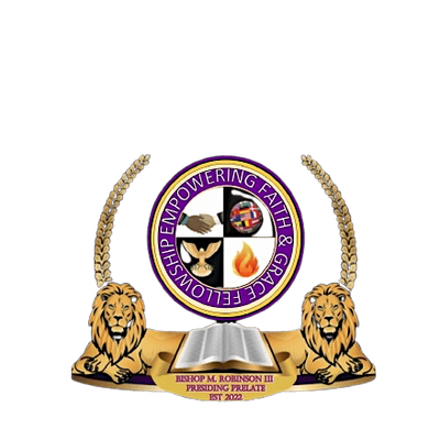 Empowering Faith & Grace Fellowship International Inc.