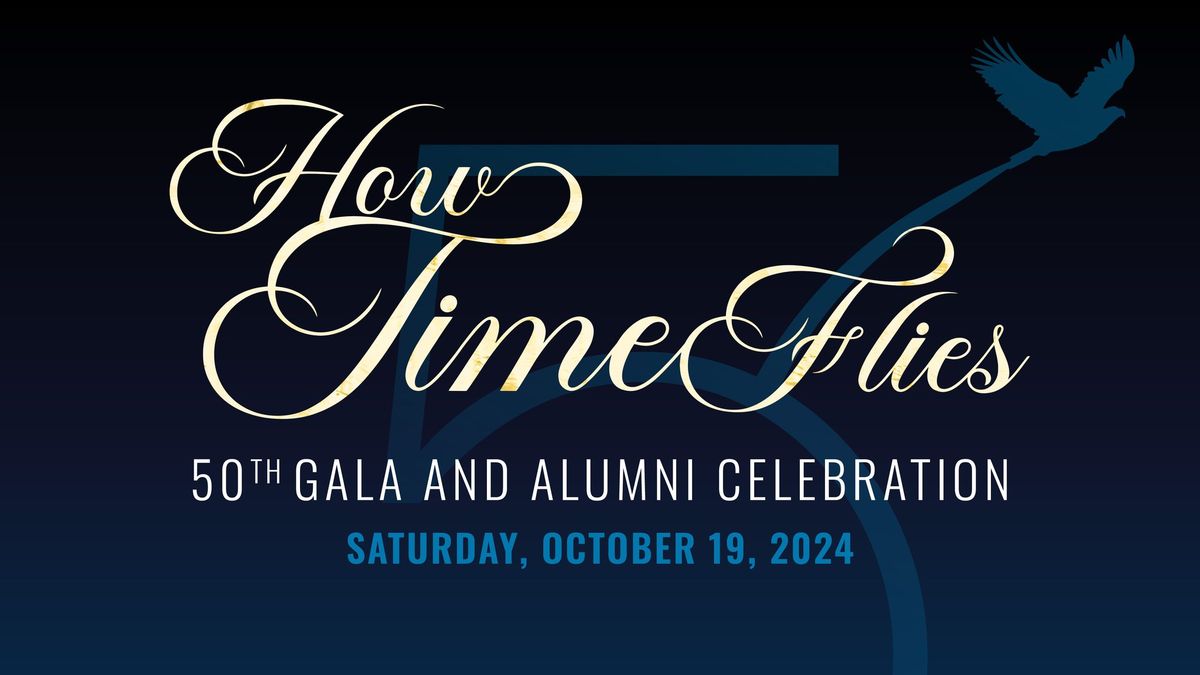 50th Gala and Alumni Celebration