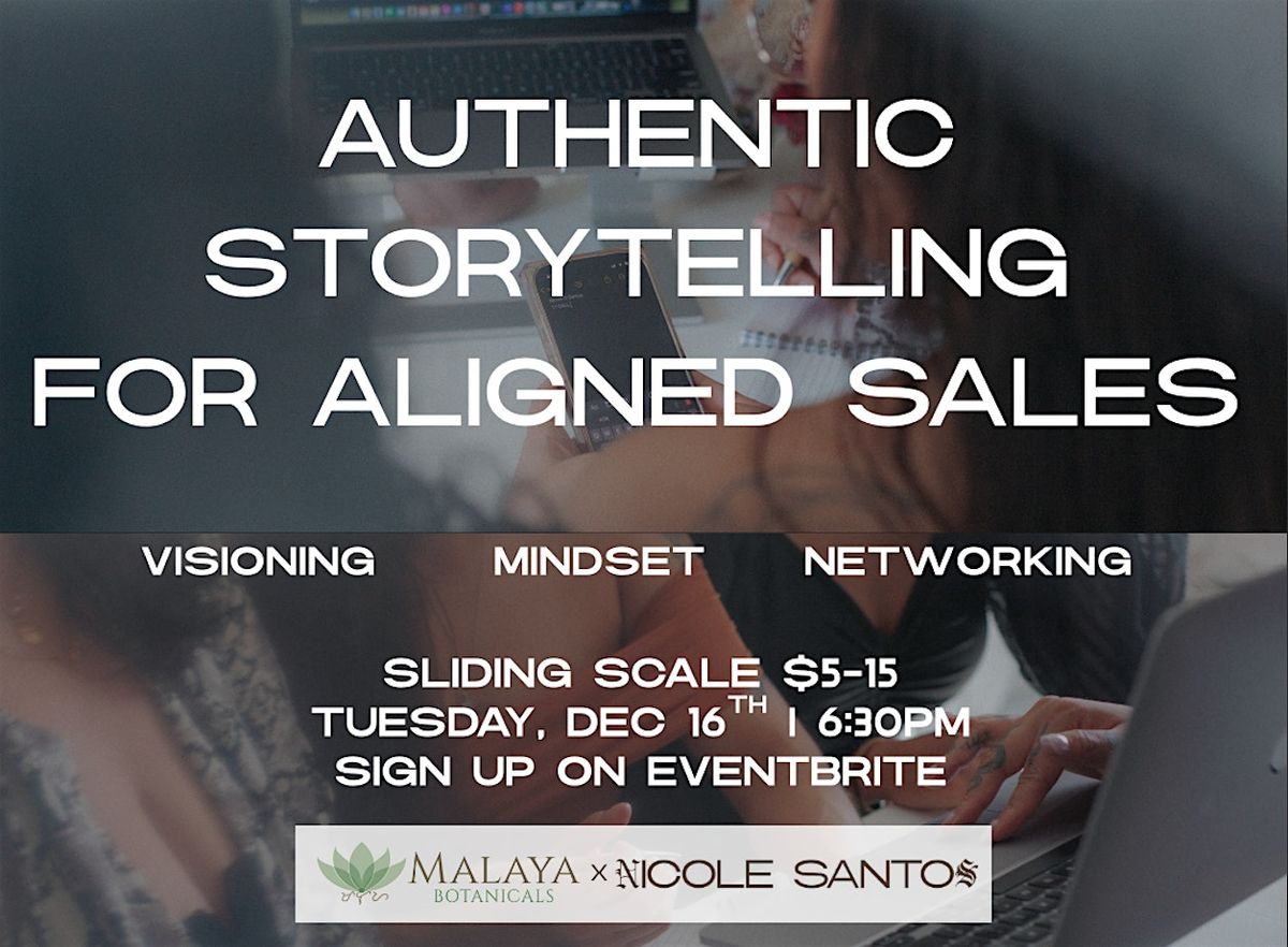 Authentic Storytelling For Aligned Sales