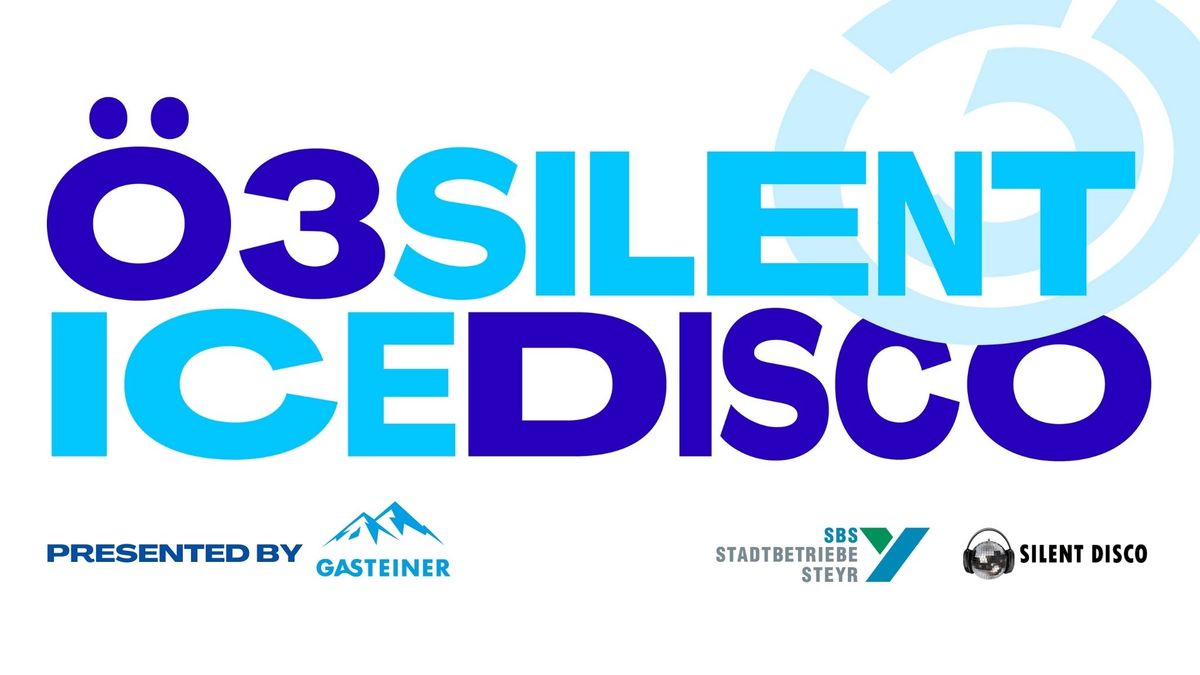 \u00d63 Silent Ice Disco | Kunsteisbahn Steyr